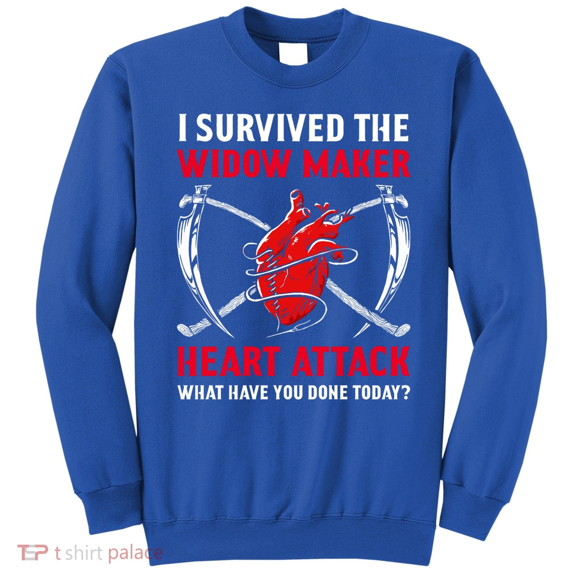 I Survived The Widow Maker Heart Attack Heart Disease Gift Sweatshirt