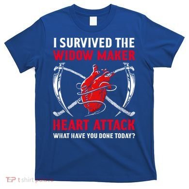 I Survived The Widow Maker Heart Attack Heart Disease Gift T-Shirt