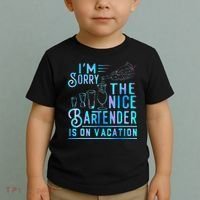 IM Sorry The Nice Bartender Is On Vacation Toddler T-Shirt thumb 2