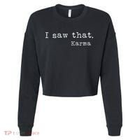 I Saw That Karma Cropped Pullover Crew thumb 0