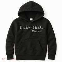 I Saw That Karma Kids Hoodie thumb 0
