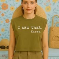 I Saw That Karma Garment-Dyed Women's Muscle Tee thumb 4