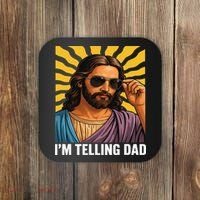I Saw That Im Telling Dad Funny Religious Christian Jesus Coaster thumb 0