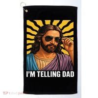 I Saw That Im Telling Dad Funny Religious Christian Jesus Golf Towel thumb 0