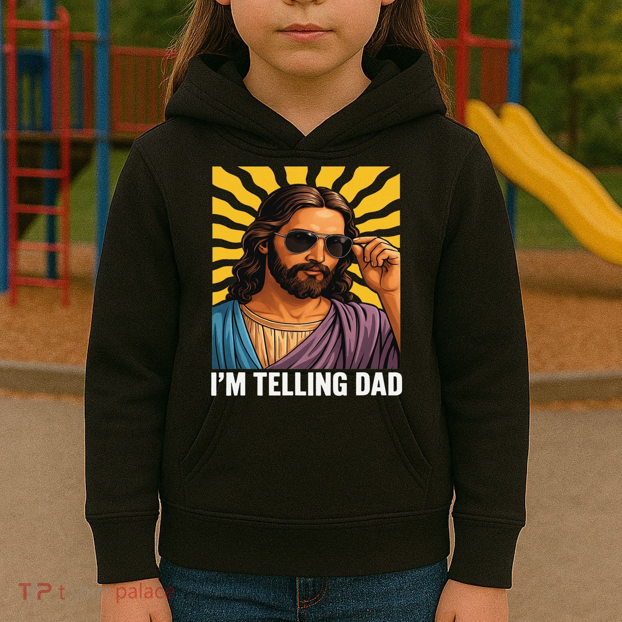 I Saw That Im Telling Dad Funny Religious Christian Jesus Kids Hoodie