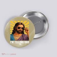 I Saw That Im Telling Dad Funny Religious Christian Jesus Button thumb 0