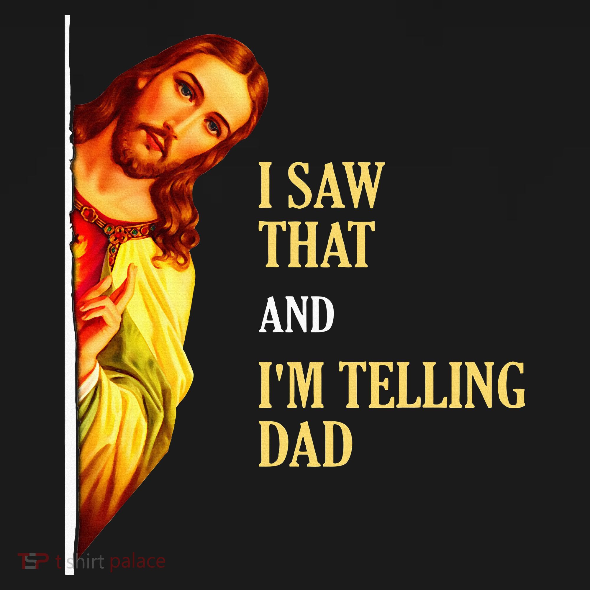 I Saw That IM Telling Dad Funny Religious Christian Jesus Women's Hoodie