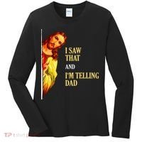 I Saw That IM Telling Dad Funny Religious Christian Jesus Women's Long Sleeve Shirt thumb 0
