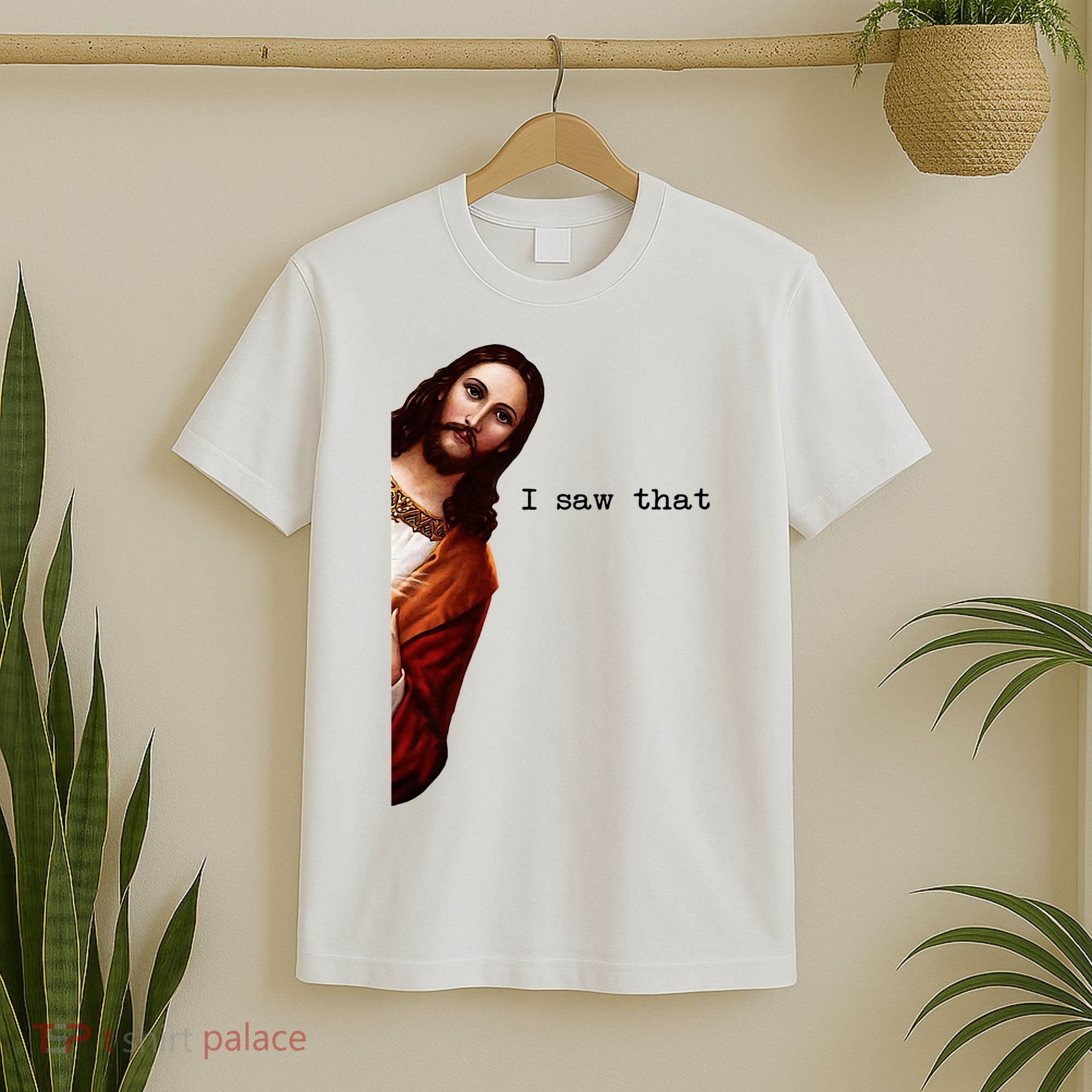 I Saw That Funny Jesus Christian T-Shirt