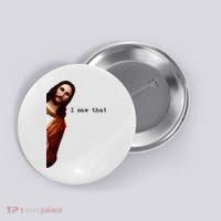 I Saw That Funny Jesus Christian Button thumb 0