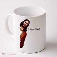 I Saw That Funny Jesus Christian Coffee Mug thumb 0