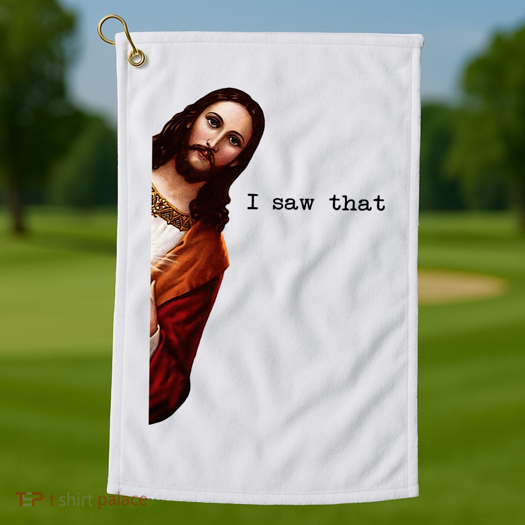 I Saw That Funny Jesus Christian Golf Towel