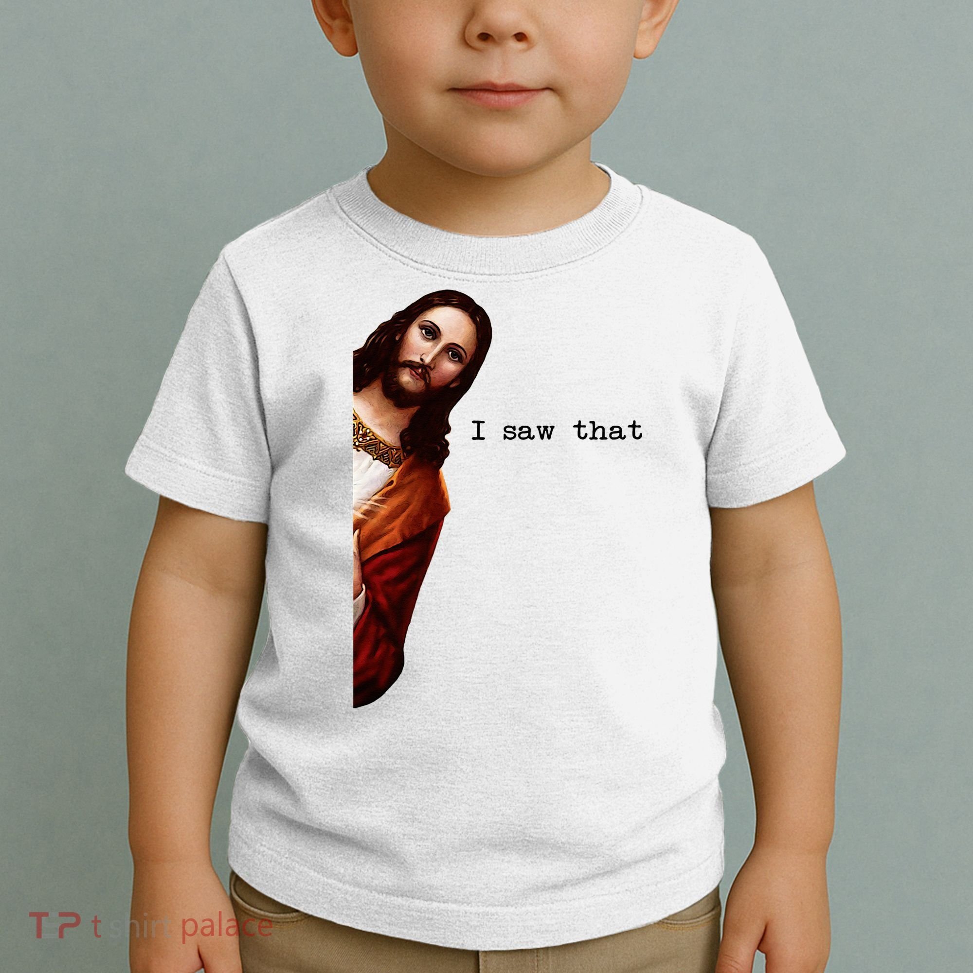 I Saw That Funny Jesus Christian Toddler T-Shirt