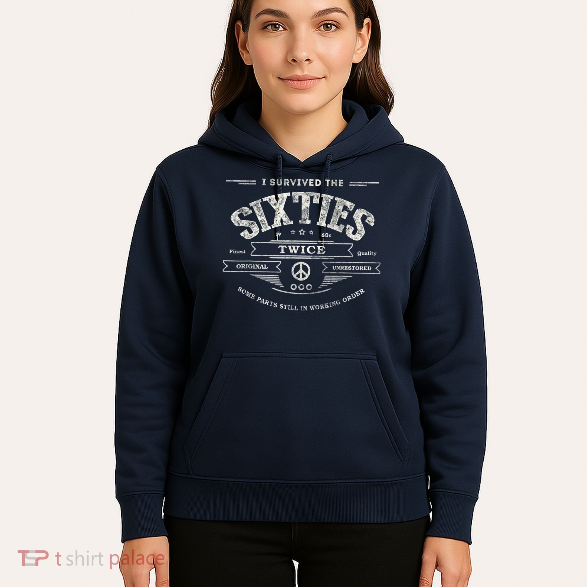 I Survived The Sixties Twice Built In 60s 60th Birthday Hoodie
