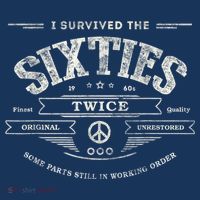 I Survived The Sixties Twice Built In 60s 60th Birthday Sweatshirt thumb 3