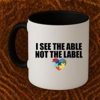 I See The ABLE Not The LABEL Coffee Mug thumb 2