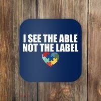 I See The ABLE Not The LABEL Coaster thumb 0