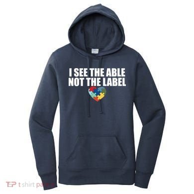 I See The ABLE Not The LABEL Women's Hoodie