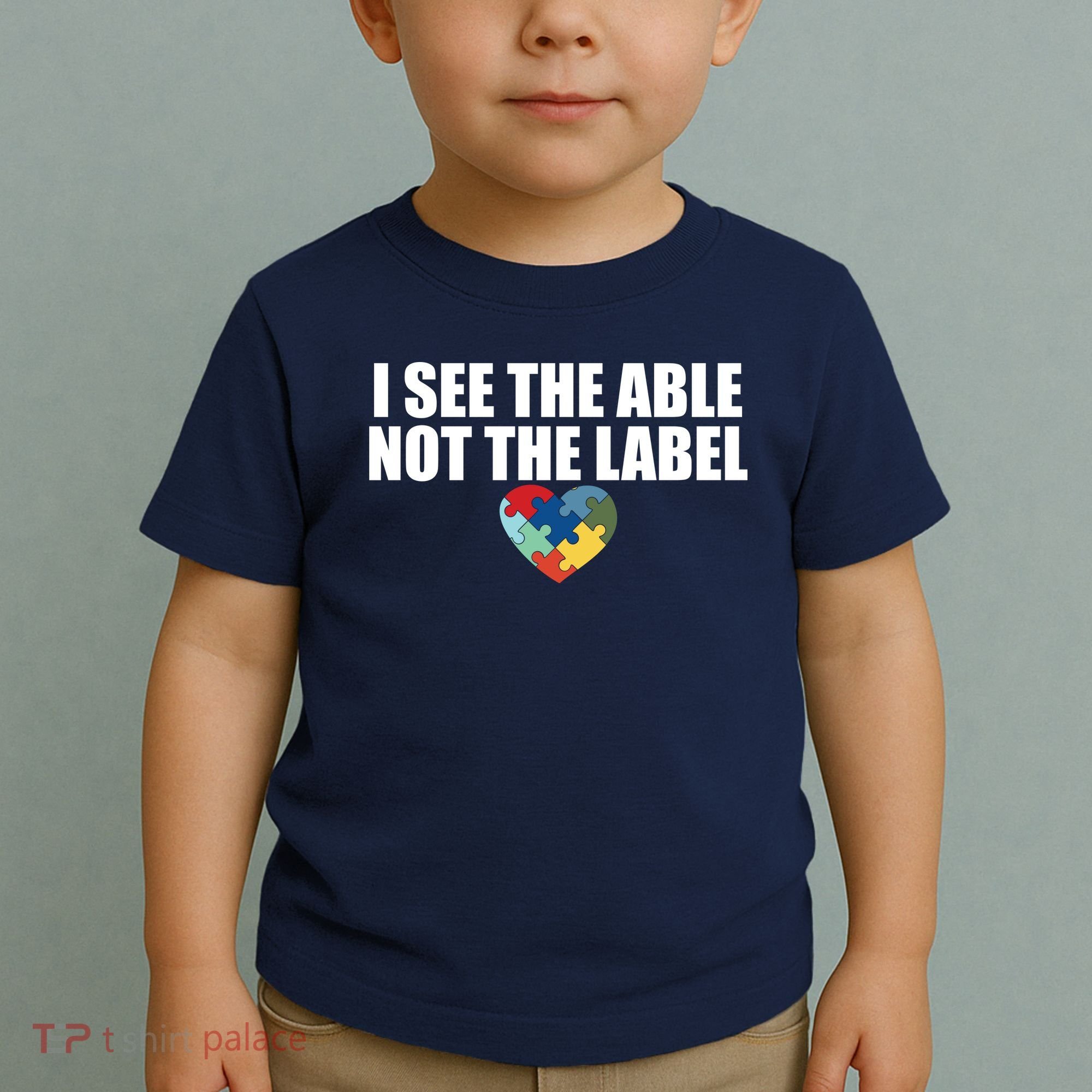 I See The ABLE Not The LABEL Toddler T-Shirt