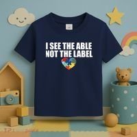 I See The ABLE Not The LABEL Toddler T-Shirt thumb 3