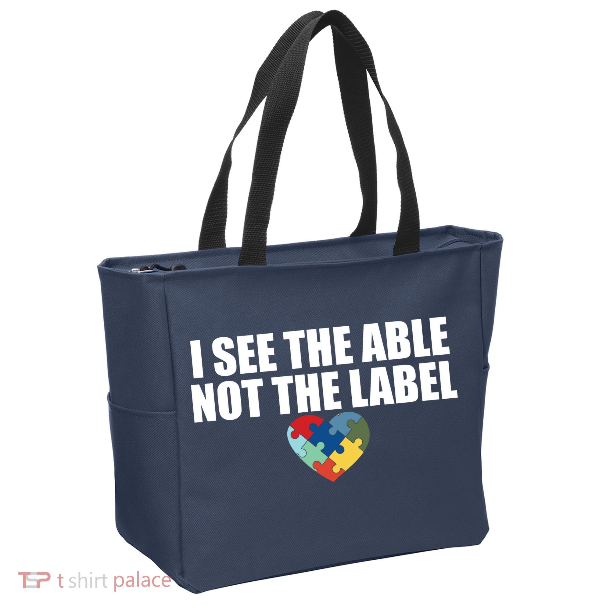 I See The ABLE Not The LABEL Tote Bag