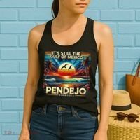 Its Still The Gulf Of Mexico Pendejo 4 Gift Women's Tank Top thumb 2