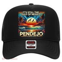 Its Still The Gulf Of Mexico Pendejo 4 Gift Hat thumb 0