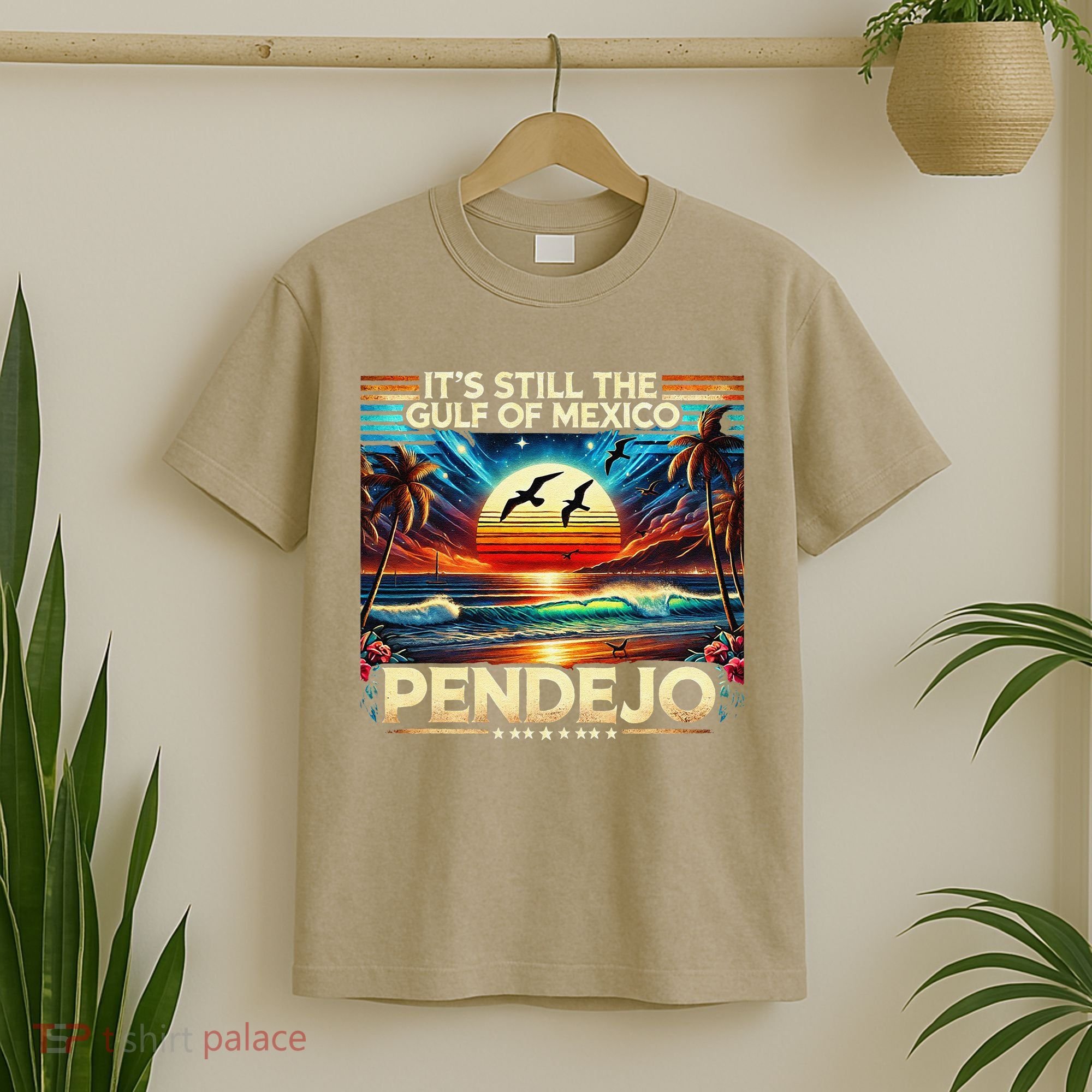 Its Still The Gulf Of Mexico Pendejo 4 Gift T-Shirt