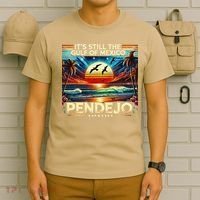Its Still The Gulf Of Mexico Pendejo 4 Gift T-Shirt thumb 6