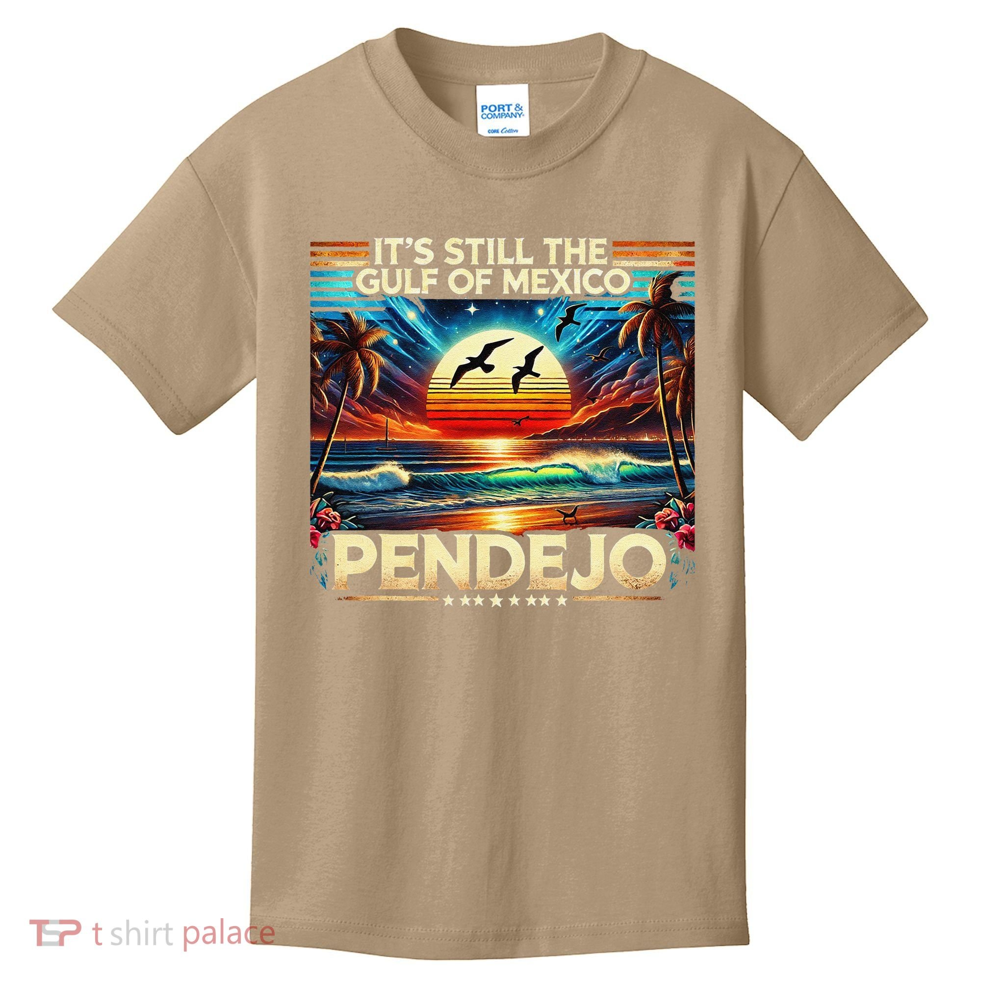 Its Still The Gulf Of Mexico Pendejo 4 Gift Kids T-Shirt