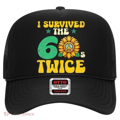 I Survived The 60s Twice Sixties 60s And 70s Year Sunflower Hat