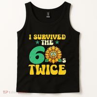I Survived The 60s Twice Sixties 60s And 70s Year Sunflower Tank Top thumb 2