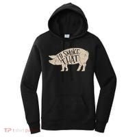 I'd Smoke That Pig Bbq Grilling Meaningful Gift Women's Hoodie thumb 0