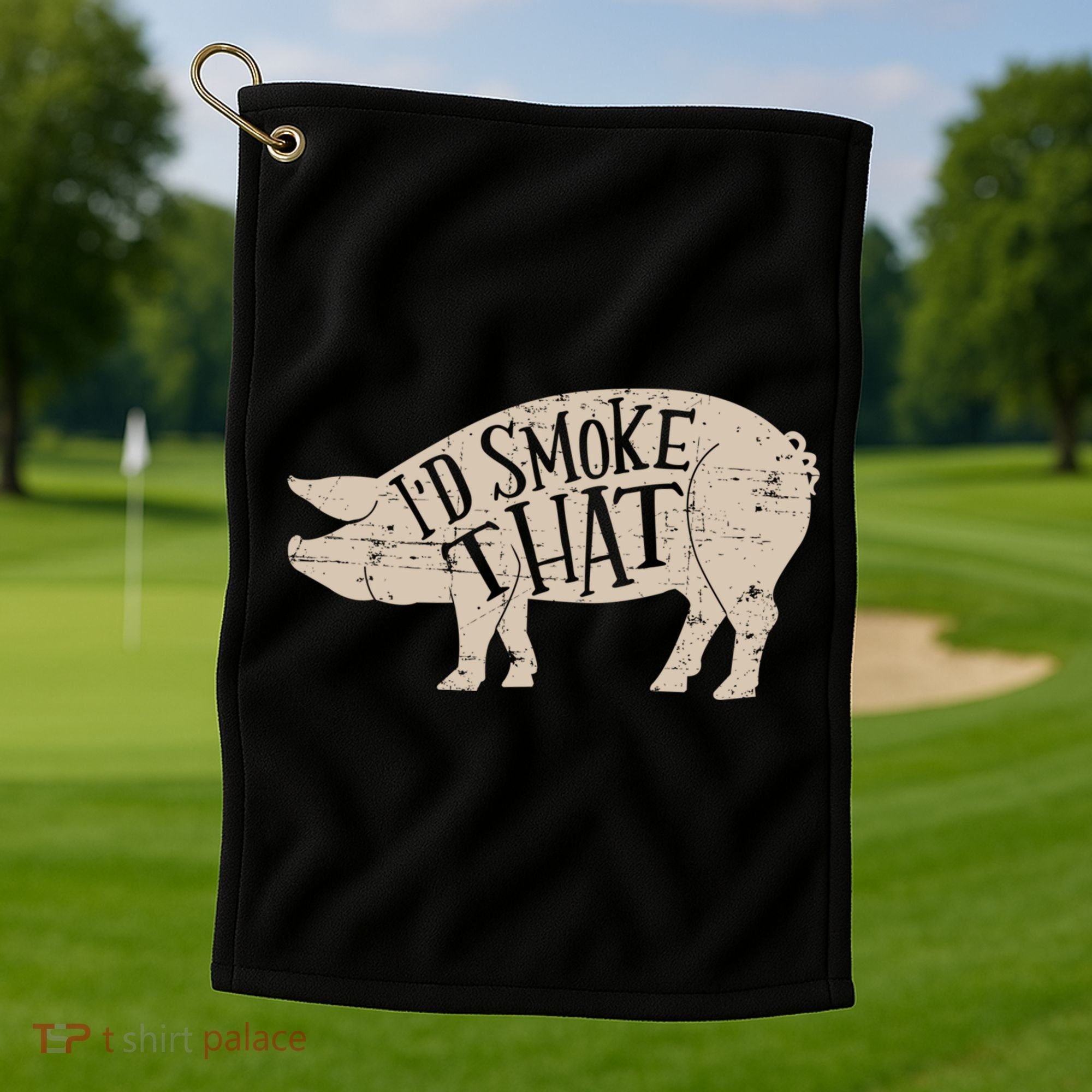 I'd Smoke That Pig Bbq Grilling Meaningful Gift Golf Towel