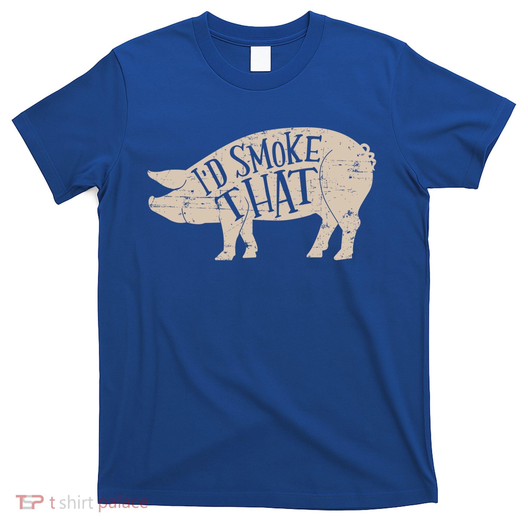 I'd Smoke That Pig Bbq Grilling Meaningful Gift T-Shirt