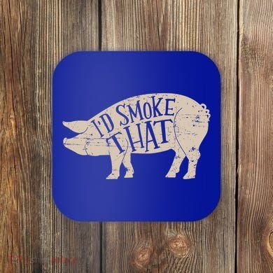 I'd Smoke That Pig Bbq Grilling Meaningful Gift Coaster