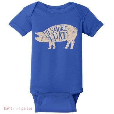 I'd Smoke That Pig Bbq Grilling Meaningful Gift Baby Bodysuit