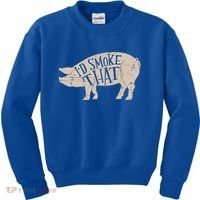 I'd Smoke That Pig Bbq Grilling Meaningful Gift Kids Sweatshirt thumb 0