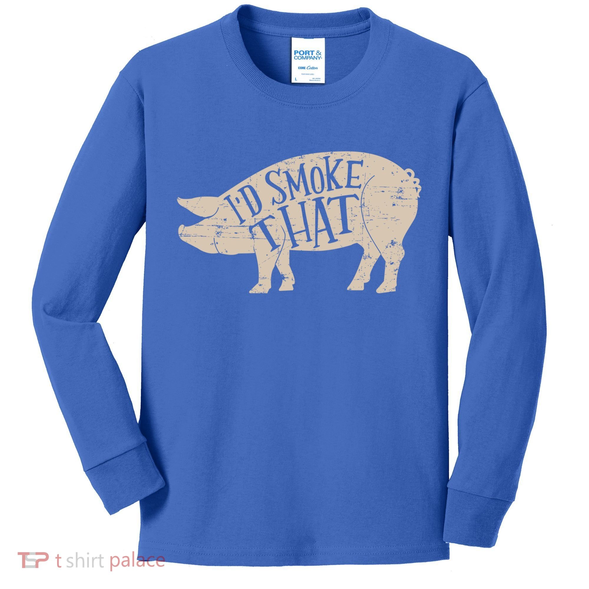 I'd Smoke That Pig Bbq Grilling Meaningful Gift Kids Long Sleeve Shirt