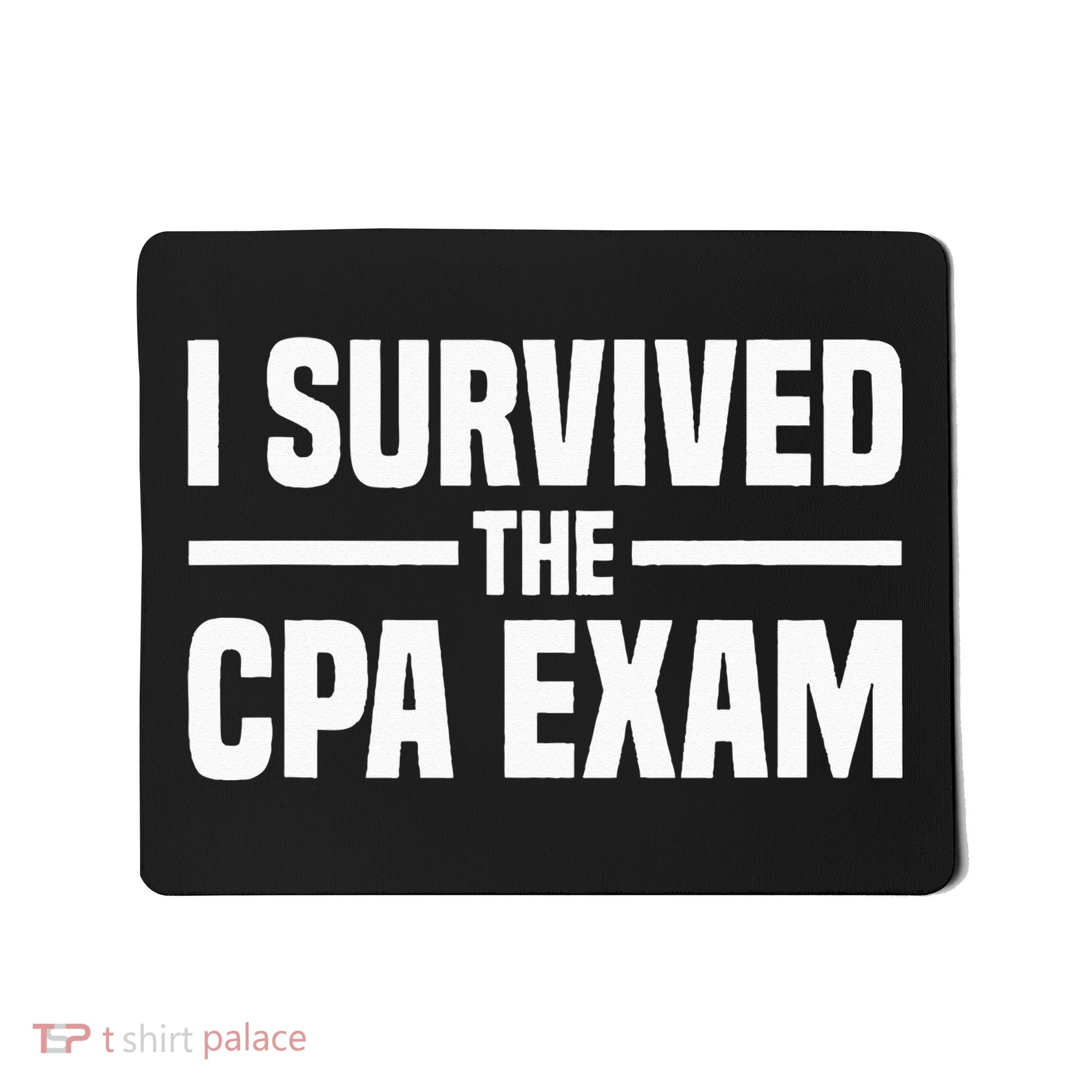 I Survived The CPA Exam Funny Certified Public Accountant Mousepad