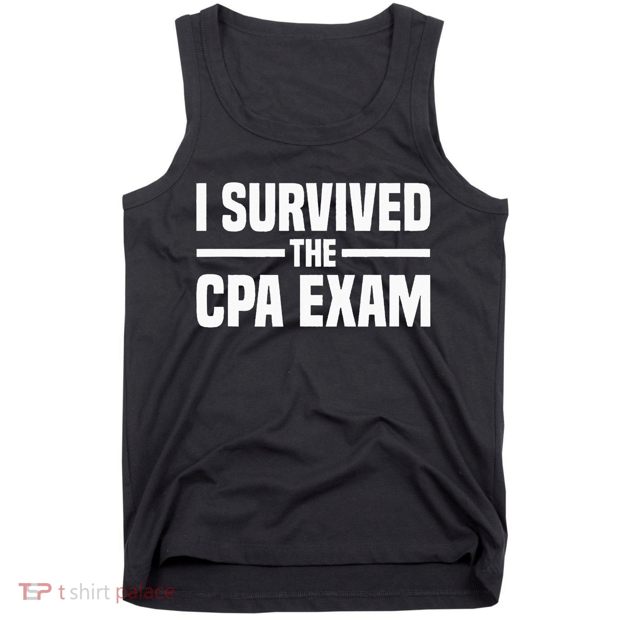I Survived The CPA Exam Funny Certified Public Accountant Tank Top