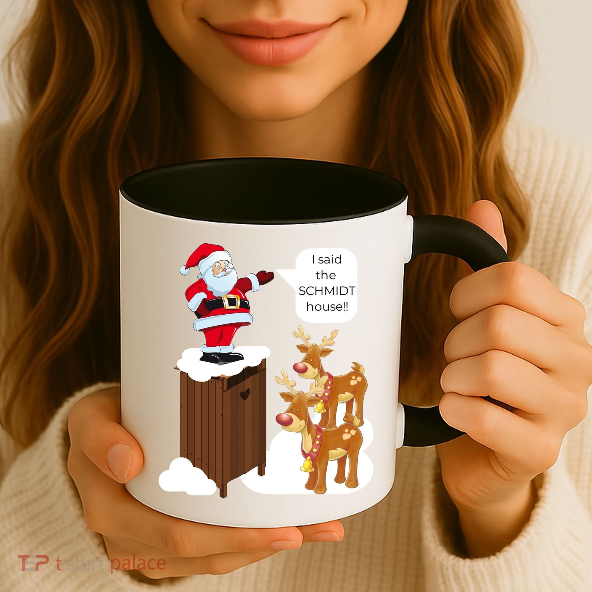 I Said The Schmidt House Fun Xmas Gift Coffee Mug