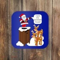 I Said The Schmidt House Fun Xmas Gift Coaster thumb 0