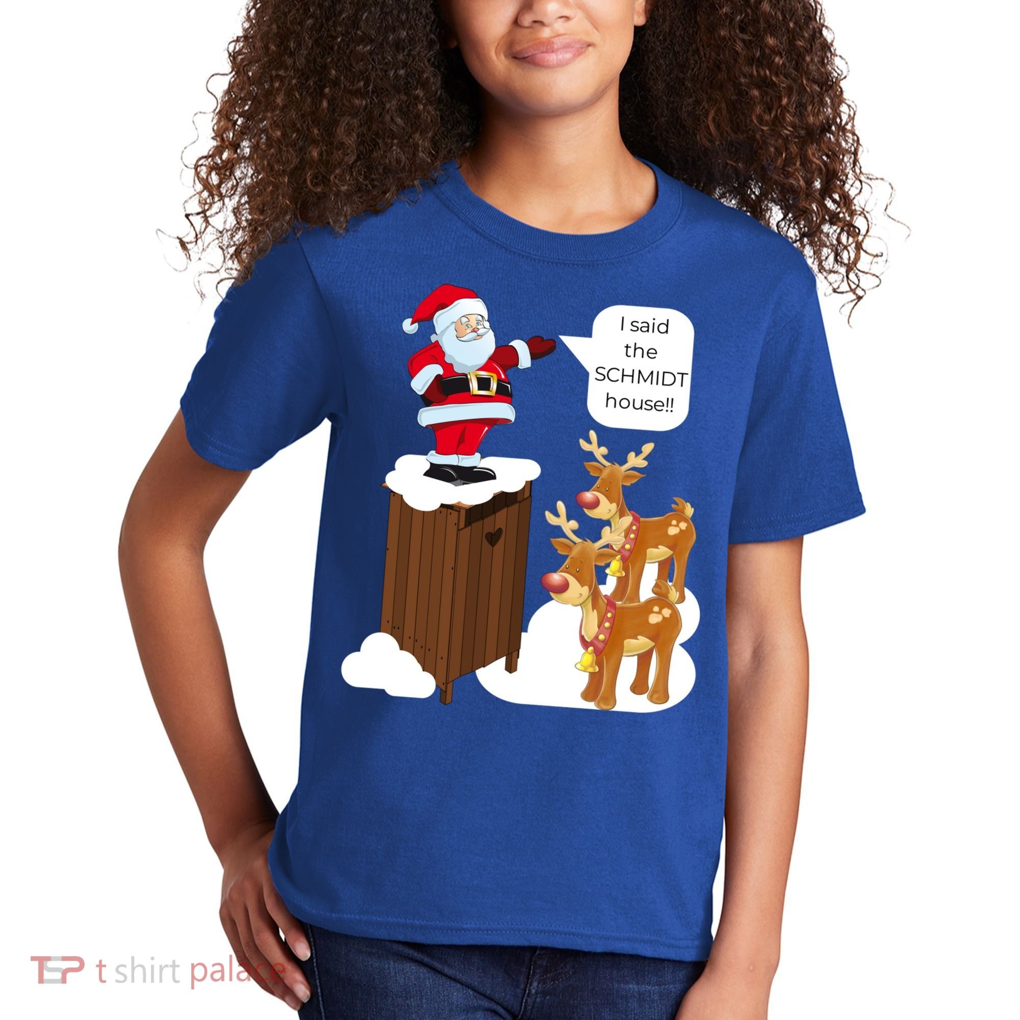 I Said The Schmidt House Fun Xmas Gift Kids T-Shirt