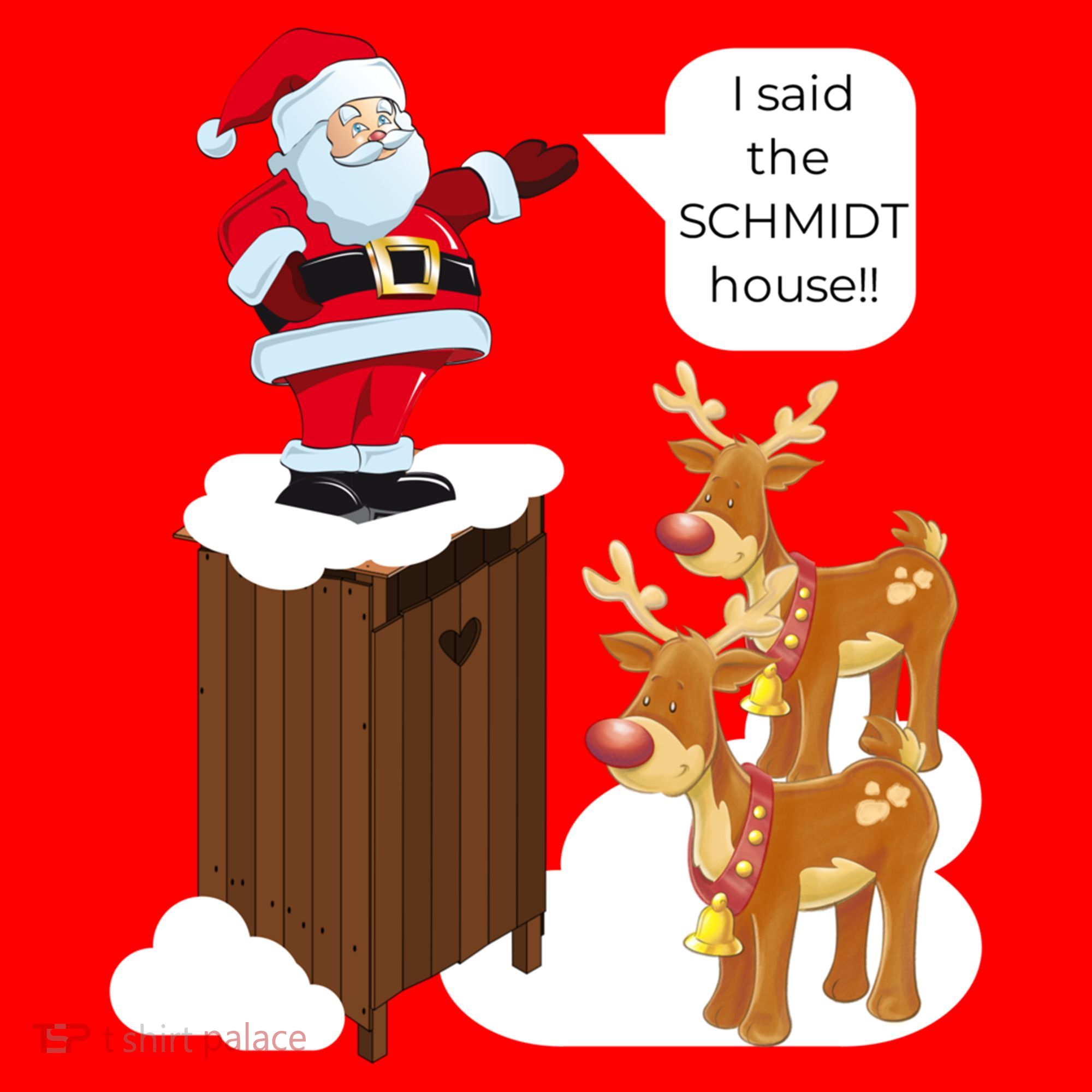 I Said The Schmidt House Fun Xmas Gift Santa Hat