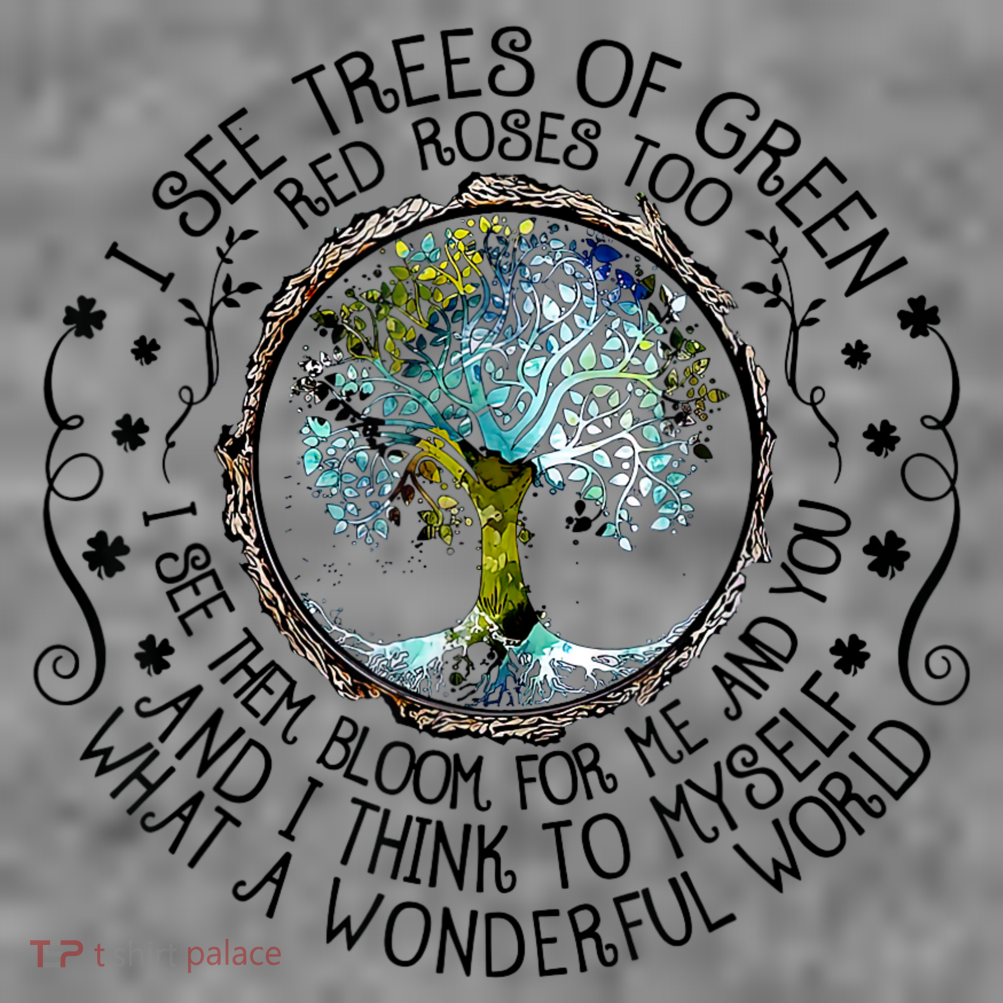 I See Trees Of Green Red Roses Too What A Wonderful World Sweatshirt