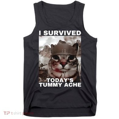 I Survived Todays Tummy Ache Tank Top