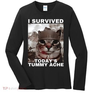 I Survived Todays Tummy Ache Women's Long Sleeve Shirt