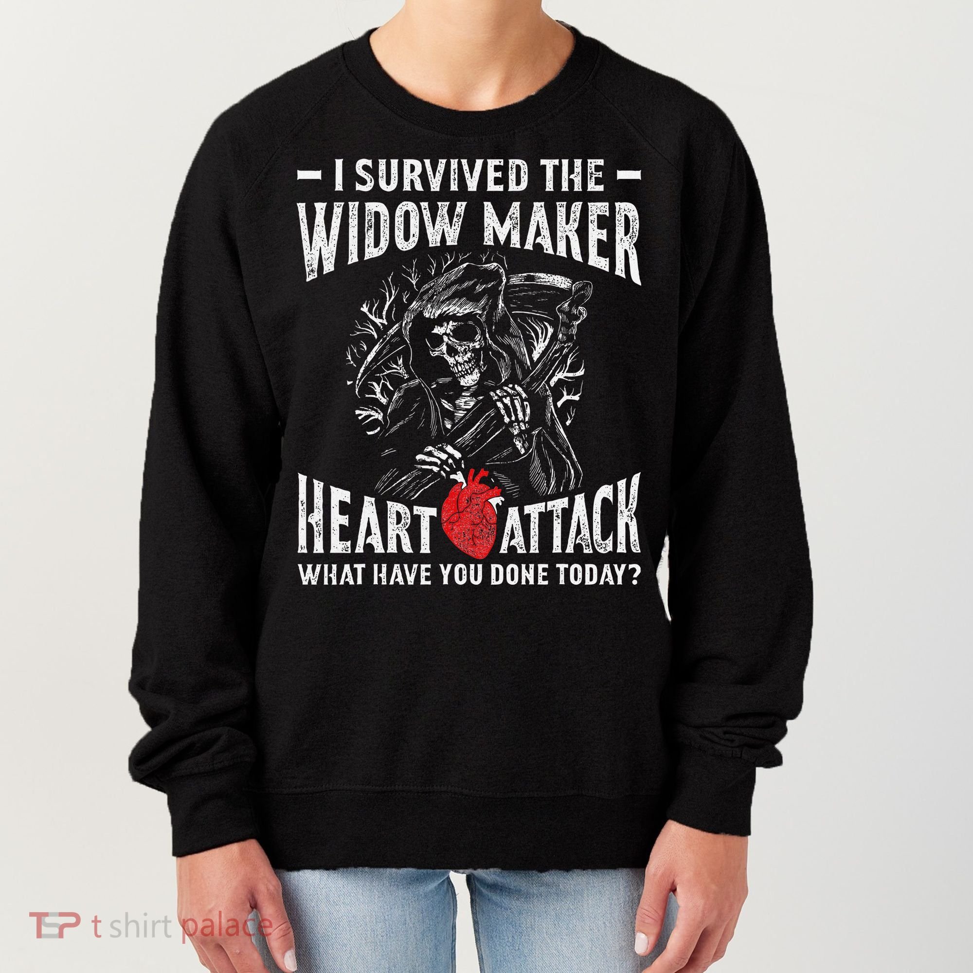 I Survived The Widow Maker Heart Attack Heart Disease Women's Sweatshirt