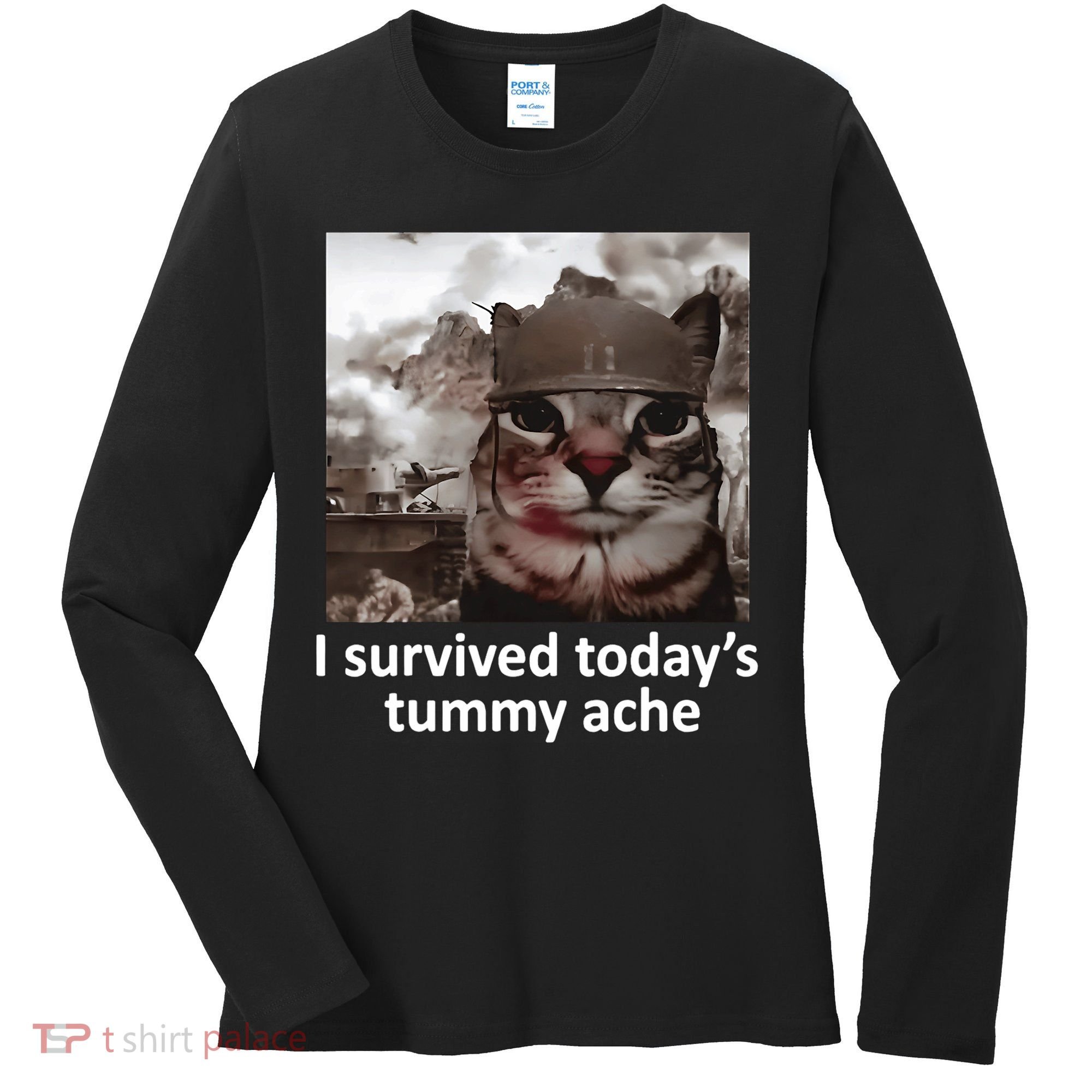 I Survived TodayS Tummy Ache Women's Long Sleeve Shirt